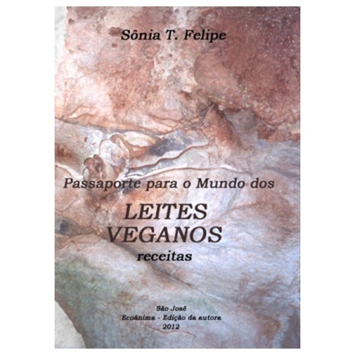 Passaporte para o mundo dos Leites Vegetais Veganos